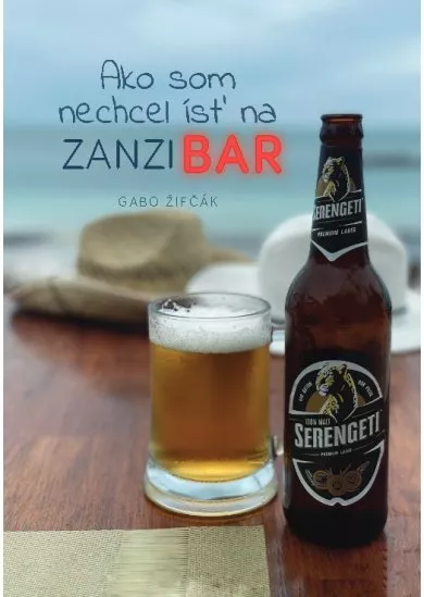 Ako som nechcel ísť na Zanzibar