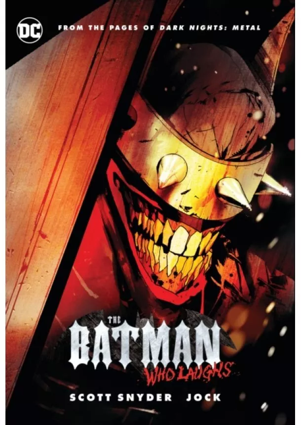 Scott Snyder - The Batman Who Laughs