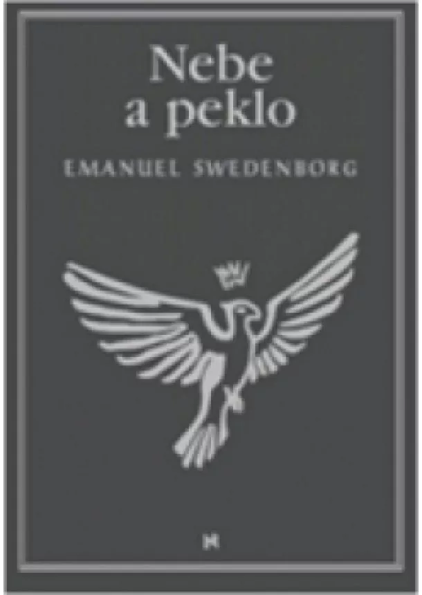 Emanuel Swedenborg - Nebe a peklo