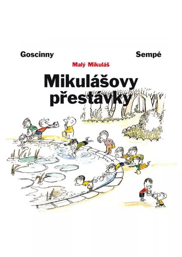 Jean-Jacques Goscinny René&Sempé - Mikulášovy přestávky