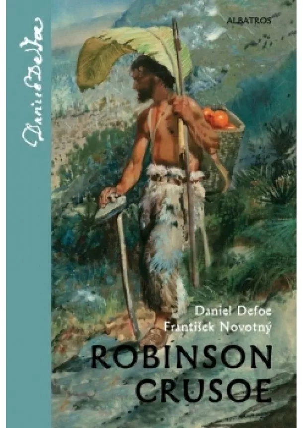 František Novotný, Daniel Defoe - Robinson Crusoe