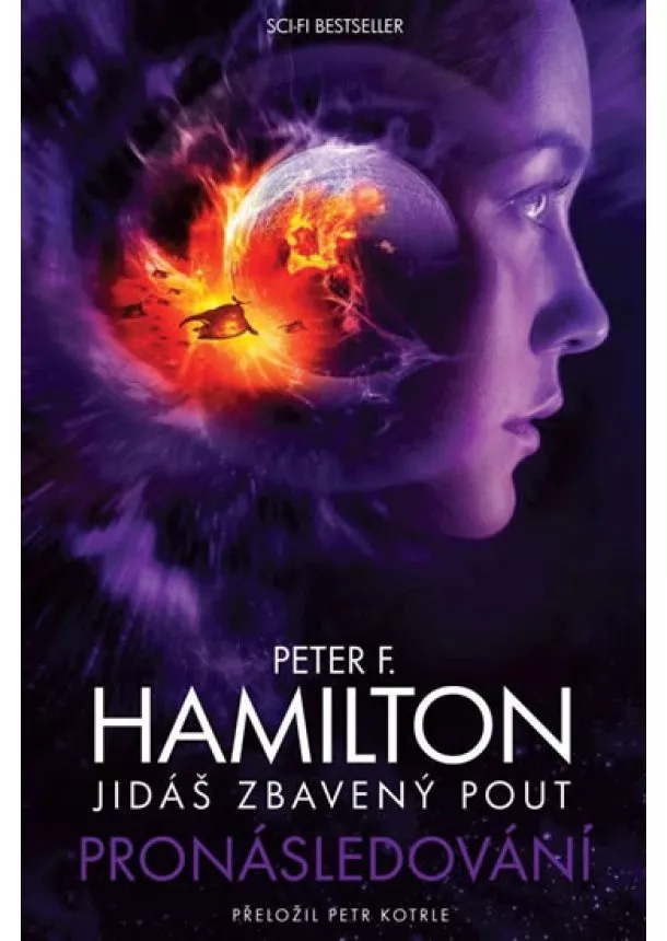 Peter F. Hamilton - Jidáš zbavený pout - Pronásledování