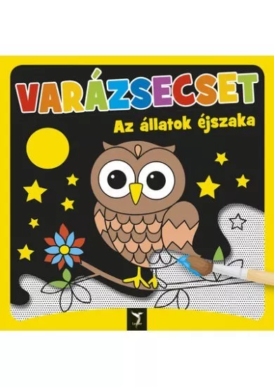 VARÁZSECSET - Az állatok éjszaka