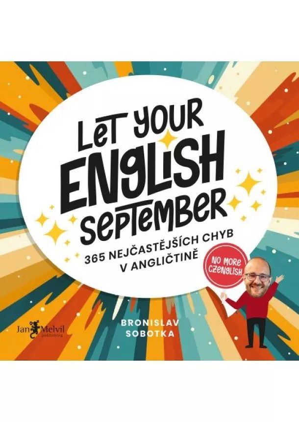 Bronislav Sobotka - Let your English September - 365 nejčastějších chyb v angličtině