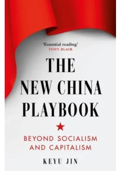 The New China Playbook