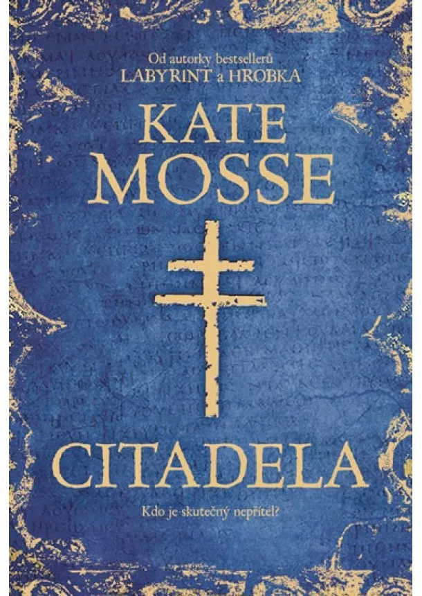 Kate Mosseová - Citadela