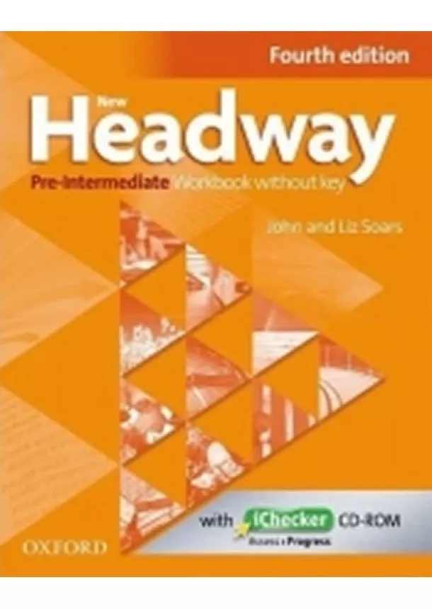 John and Liz Soars - New Headway Fourth Edition Pre-intermediate Workbook Without Key with iChecker CD-ROM