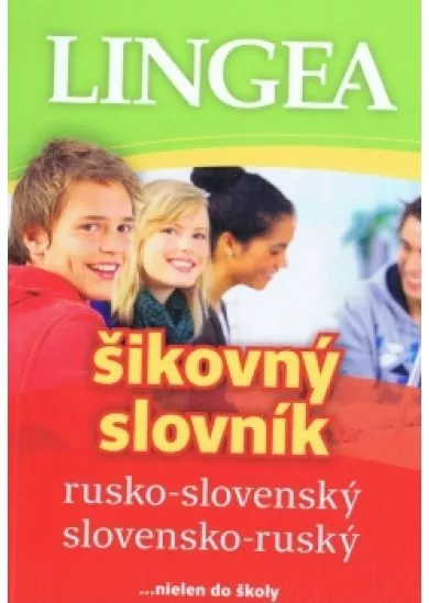 Rusko-slovenský a slovensko ruský šikovný slovník-3.vydanie