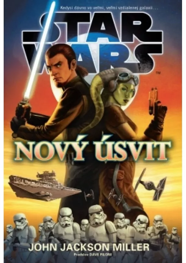 John Jackson Miller - Star Wars - Nový úsvit