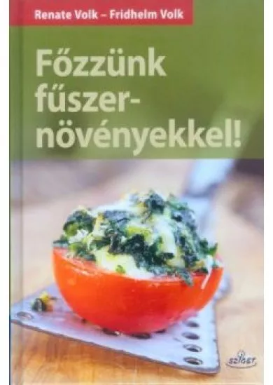 Főzzünk fűszernövényekkel!