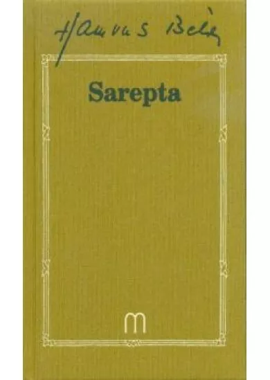 Sarepta /Hamvas Béla 14.