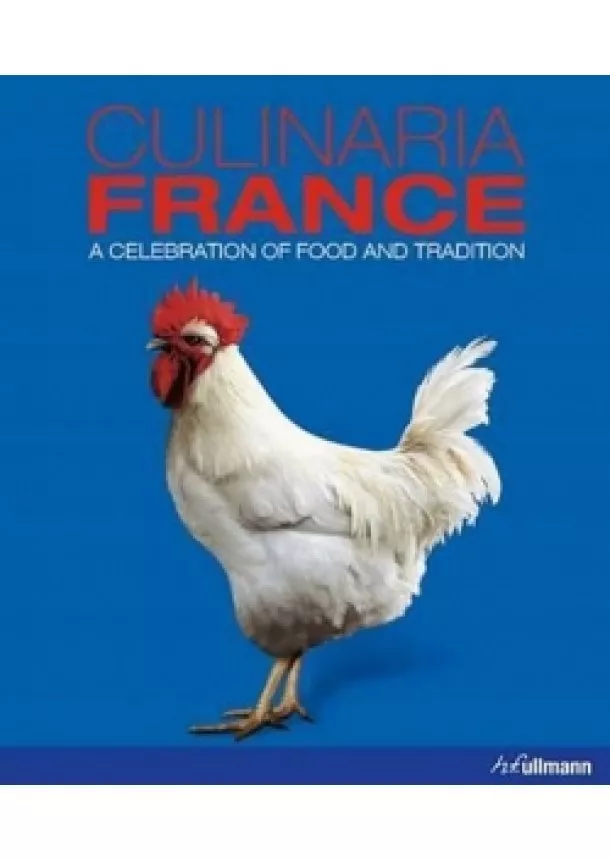 Dominé André - Culinaria France : A Celebration of Food and Tradition