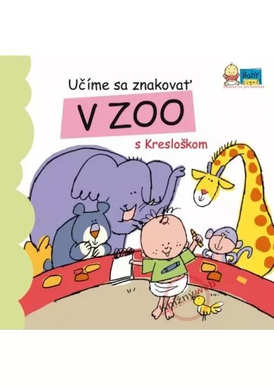 Učíme sa znakovať v ZOO s Kresloškom