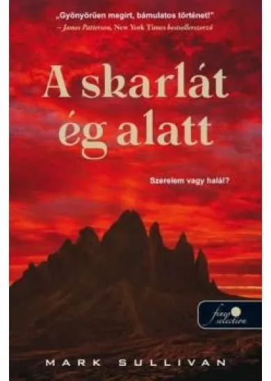 A skarlát ég alatt