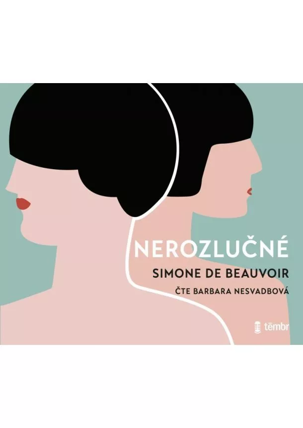 De Beauvoir Simone, EUROMEDIA GROUP - De Beauvoir Simone:  Nerozlučné / Audiokniha / Mp3-Cd