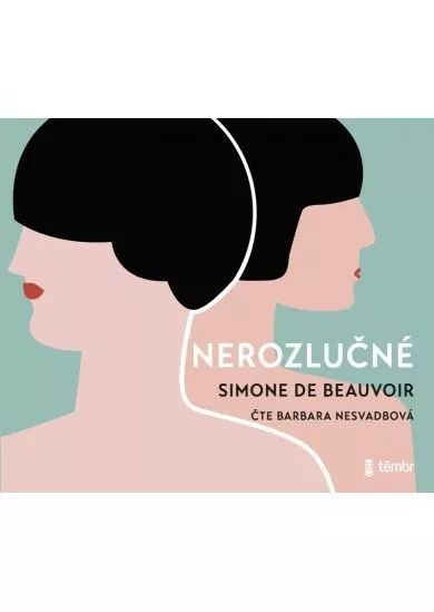 De Beauvoir Simone:  Nerozlučné / Audiokniha / Mp3-Cd