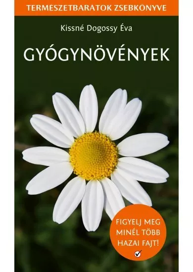 GYÓGYNÖVÉNYEK - TERMÉSZETBARÁTOK ZSEBKÖNYVE