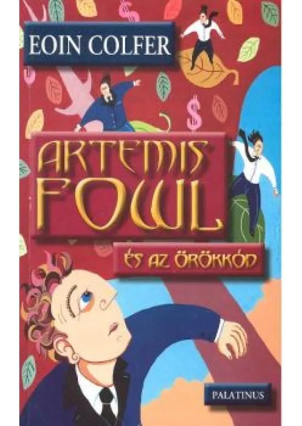 Eoin Colfer - ARTEMIS FOWL ÉS AZ ÖRÖKKÓD