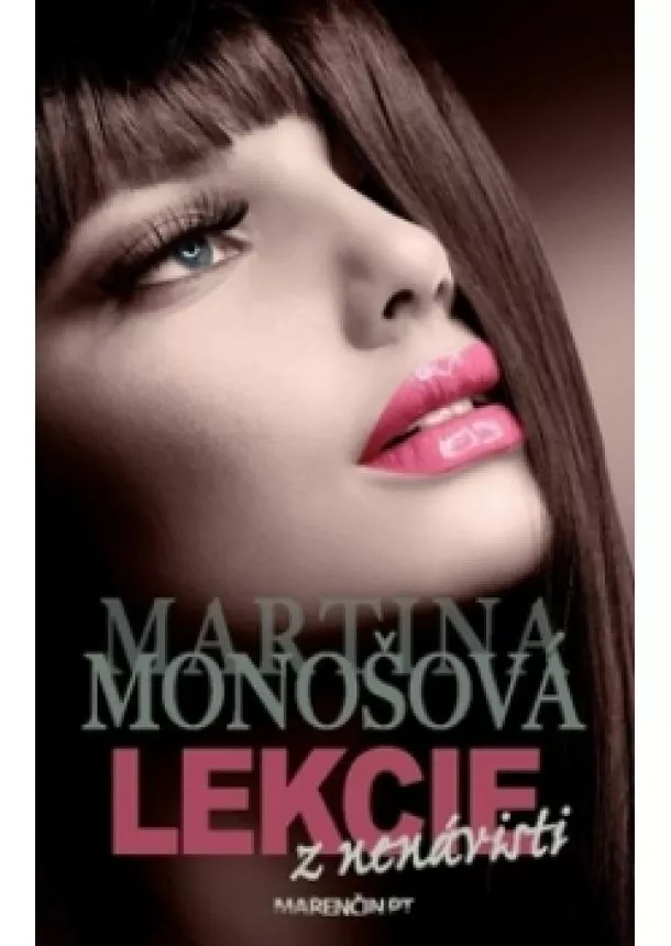 Martina Monošová - Lekcie z nenávisti