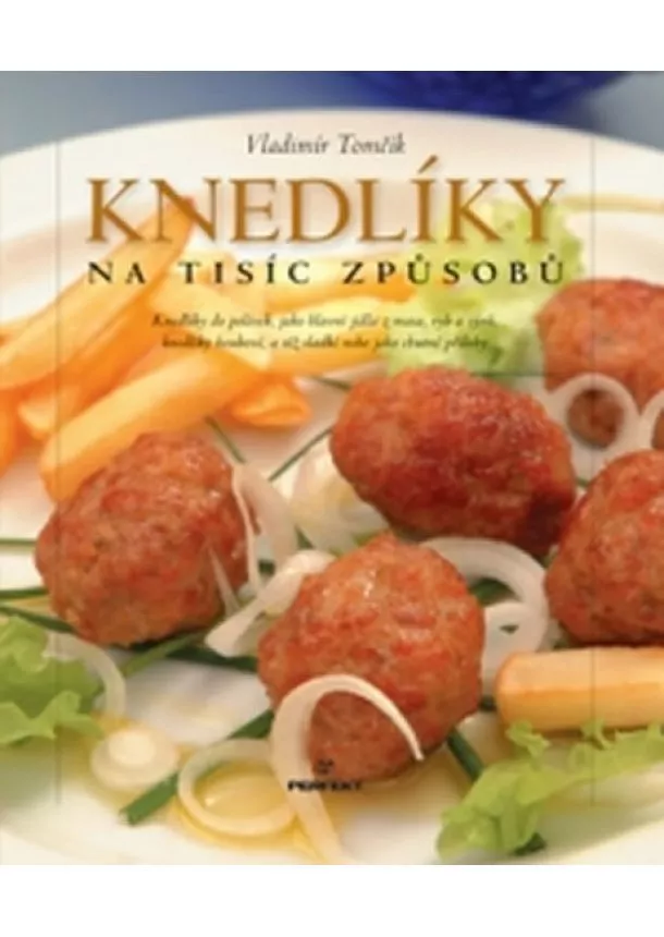 Vladimír Tomčík - Knedlíky na tisíc způsobů