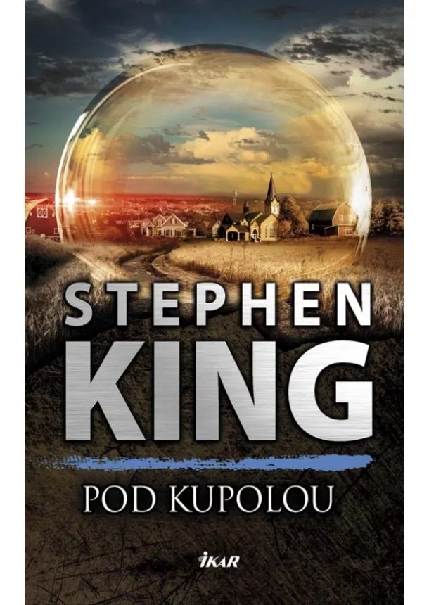 Stephen King - Pod Kupolou, 2. vydanie