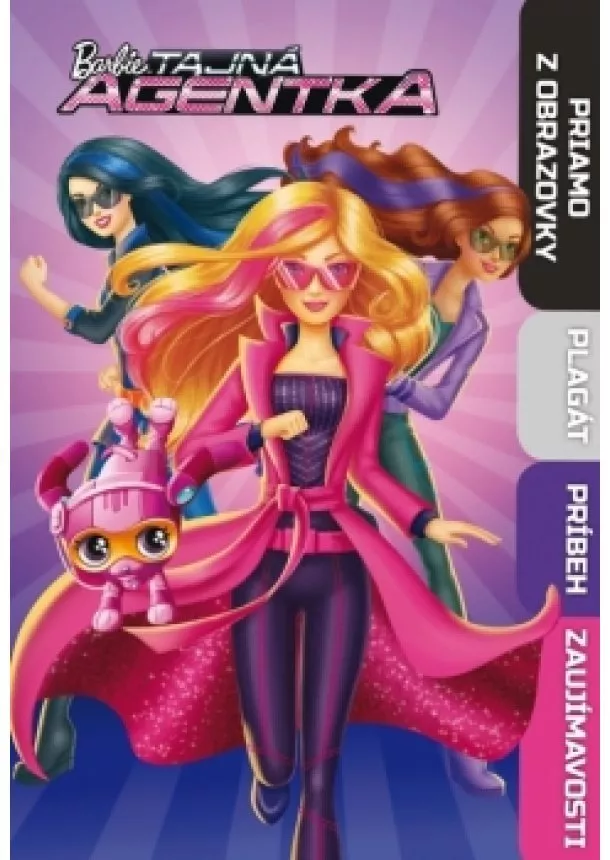 Mattel - Barbie - Tajná agentka- Priamo z obrazovky, plagát, príbeh, zaujímavosti