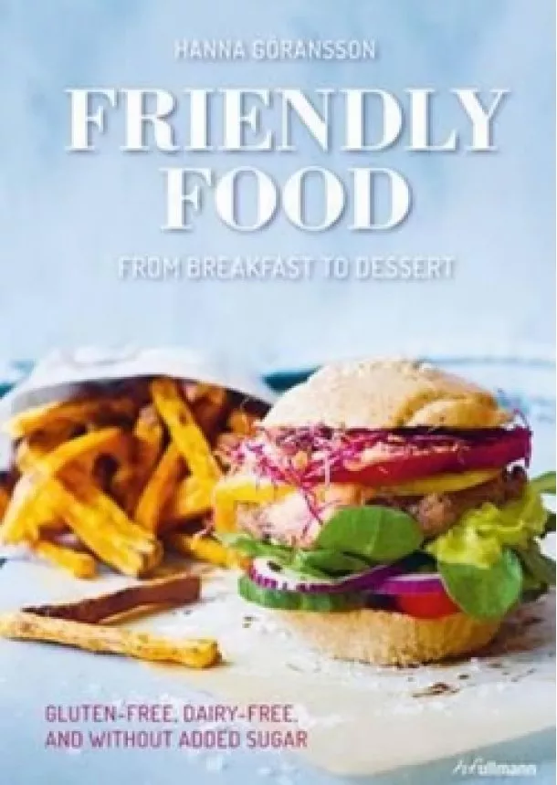 Hana Goransson - Friendly Food