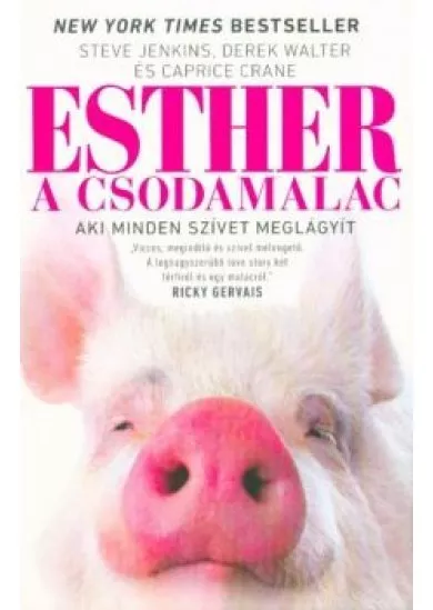 Esther, a csodamalac - Aki minden szívet meglágyít