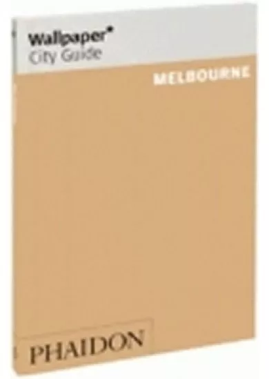 Melbourne Wallpaper City Guide