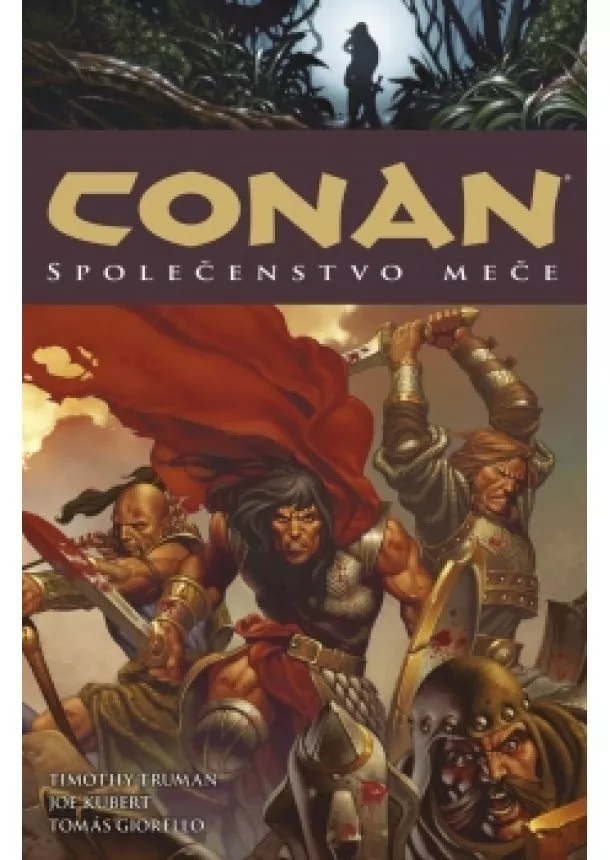 Robert E. Howard, Timothy Truman - Conan 9: Společenstvo meče