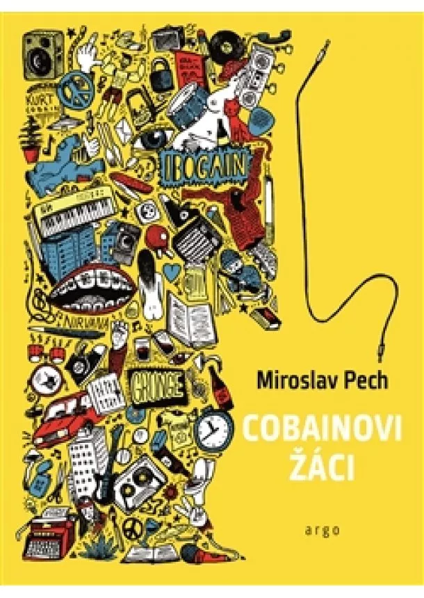 Miroslav Pech - Cobainovi žáci