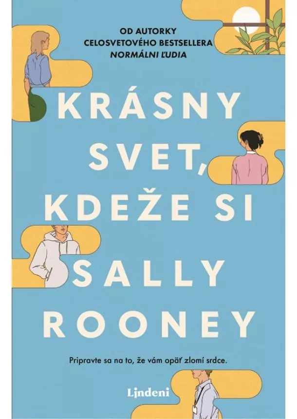 Sally Rooney - Krásny svet, kdeže si