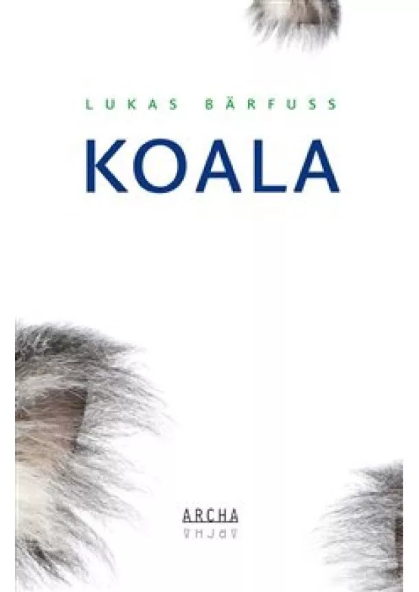 Lukas Bärfuss - Koala