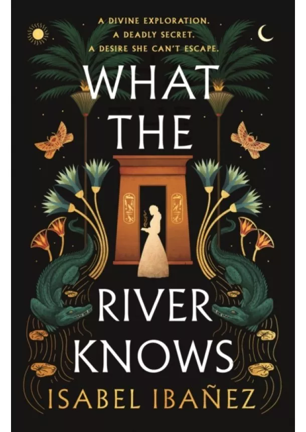 Isabel Ibanez - What the River Knows