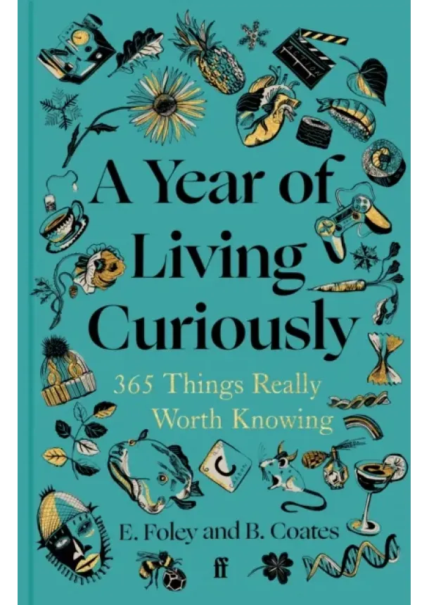 Beth Coates, Elizabeth Foley - A Year of Living Curiously