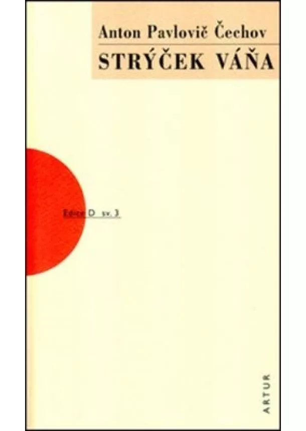 Anton Pavlovič Čechov - Strýček Váňa - 2.vydání