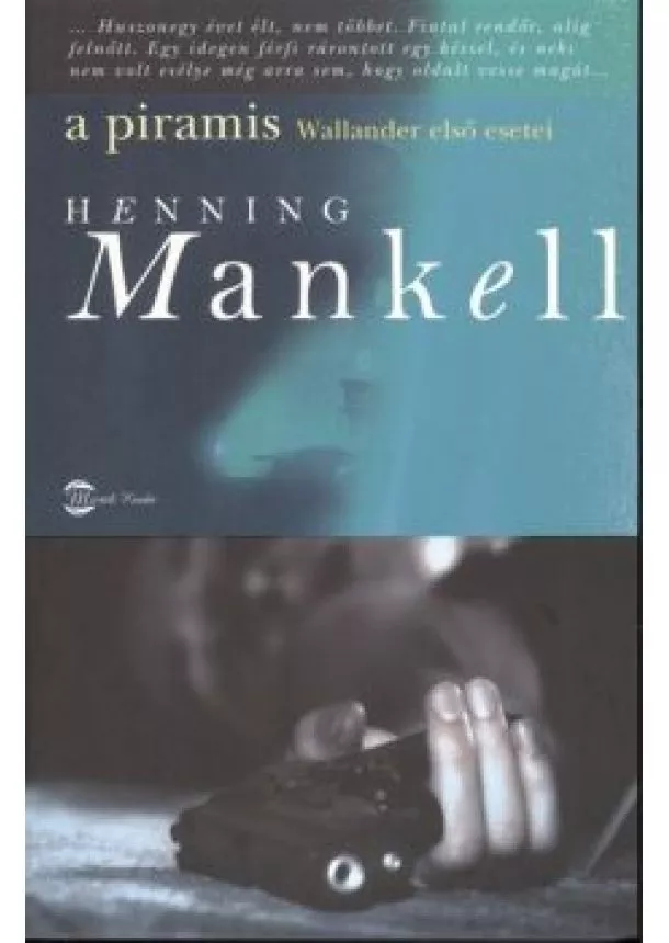 HENNING MANKELL - A PIRAMIS