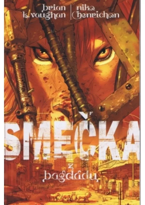 Brian K. Vaughan, Niko Henrichon - Smečka z Bagdadu