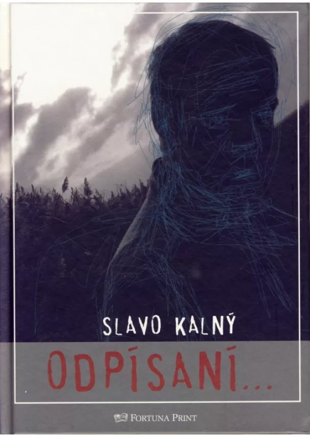 Slavo Kalný - Odpísaní