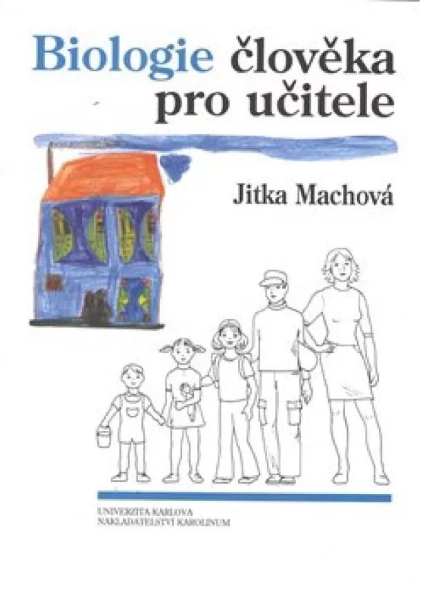 Jitka Machová - Biologie člověka pro učitele