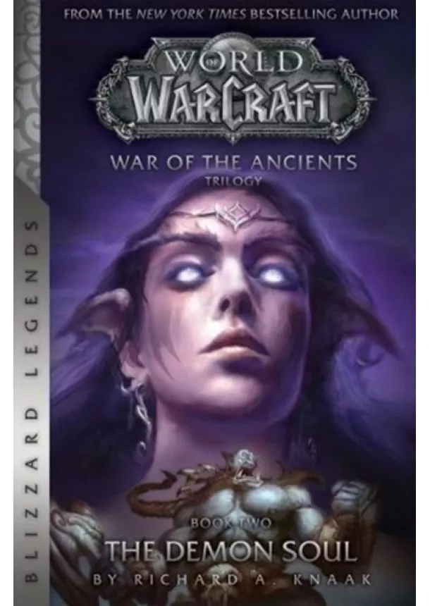 Richard A Knaak - WarCraft War of The Ancients Book 2