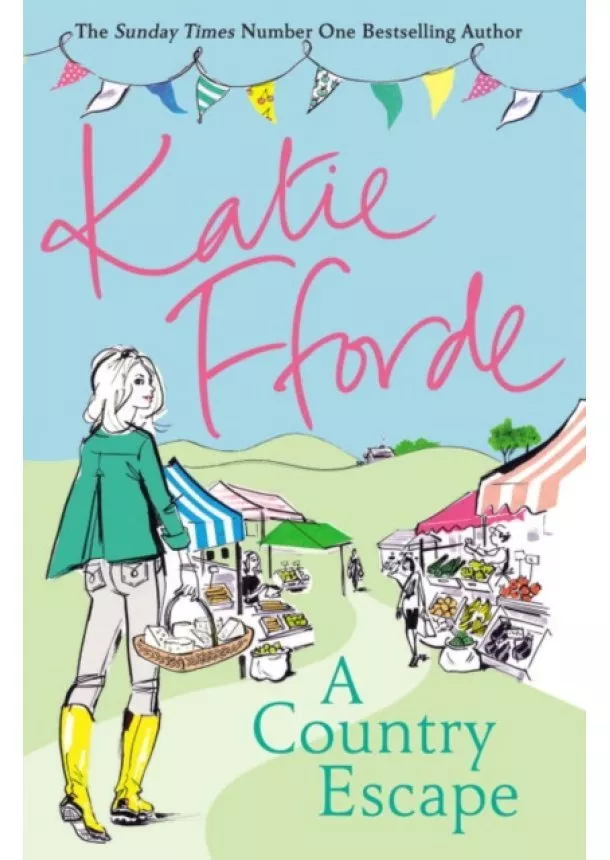 Katie Fforde - A Country Escape