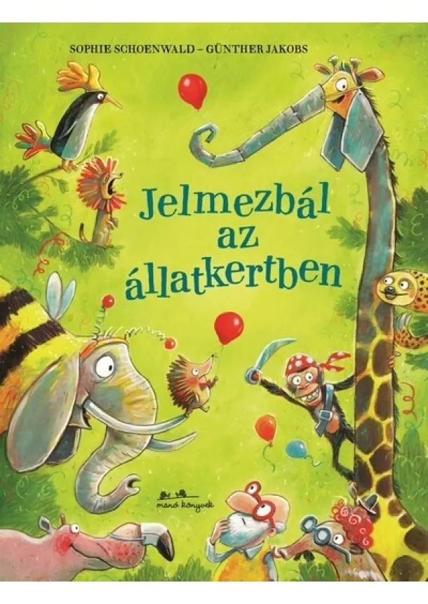 Sophie Schoenwald - Jelmezbál az állatkertben