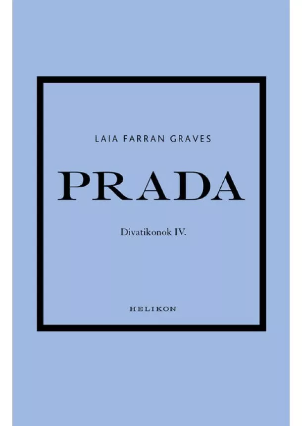 Laia Farran Graves - Prada - Divatikonok IV.