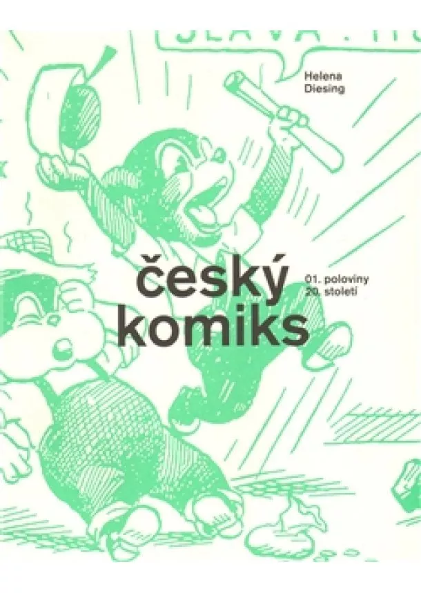 Helena Diesing - Český komiks 1. poloviny 20. století