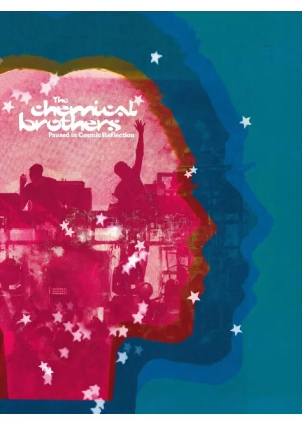 The Chemical Brothers, Robin Turner - Paused in Cosmic Reflection