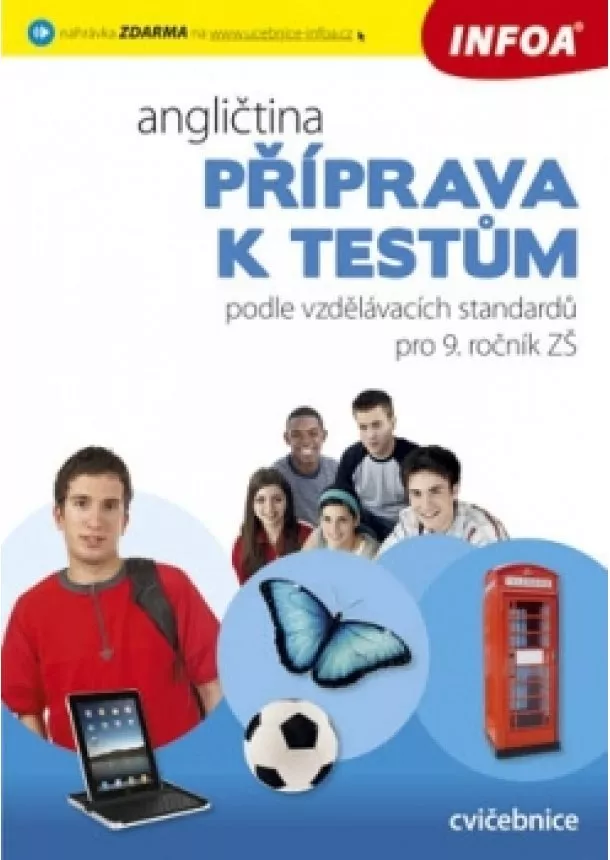 Kolektív - Angličtina - Příprava k testům podle vzdělávacích standardů pro 9. ročník ZŠ