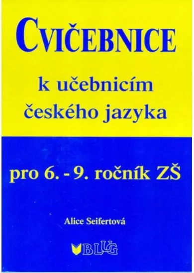 Cvičebnice k učebnicím českého jazyka pro 6.-9. ročník