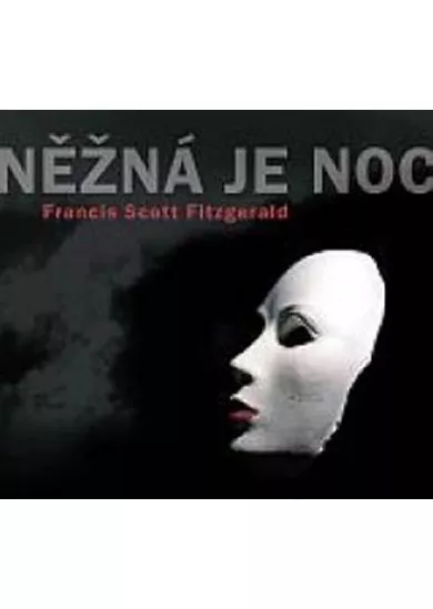 Něžná je noc - CD mp3