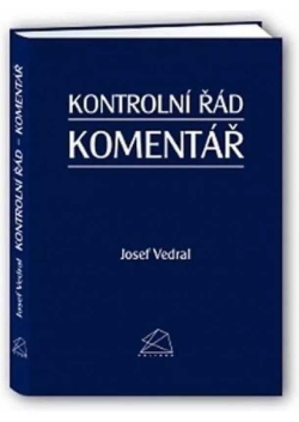 Josef Vedral - Kontrolní řád - Komentář